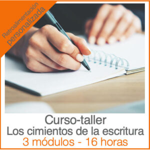 Imagen con información del curso-taller Los cimientos de la escritura (retroalimentación personalizada)